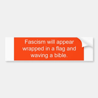 Fascisme zal verschijnen... bumpersticker