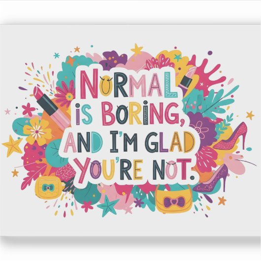 Fashion Glamour Makeup Statement Quote Design Sticker (Voorkant)