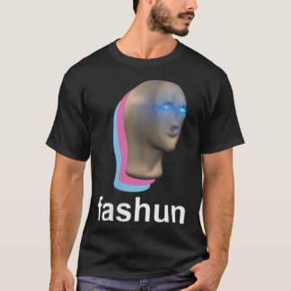 Fashun Meme Man T-shirt