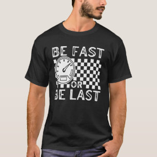 Fast Car Quote Drag Racing voor Race Fan T-shirt