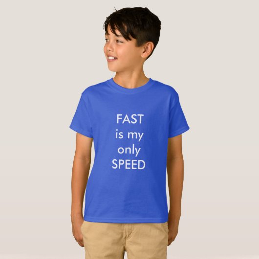 FAST is mijn enige snelheid T-shirt (Voorkant volledig)