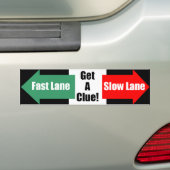 Fast Lane Slow Lane Black Bumpersticker (Op auto)