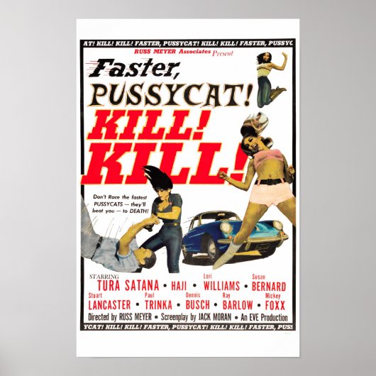 Faster, Pussycat! Kill! Kill! Vintage Movie Poster (Devant)