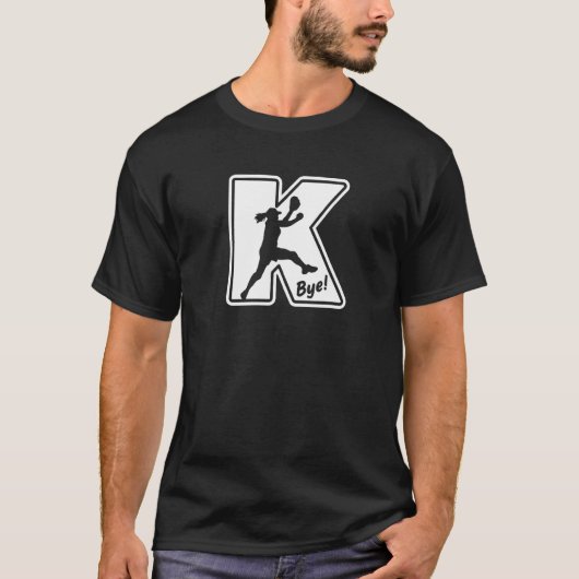 Fastpitch Softball Pitcher Strikeout K Bye Funny S T-shirt (Voorkant)