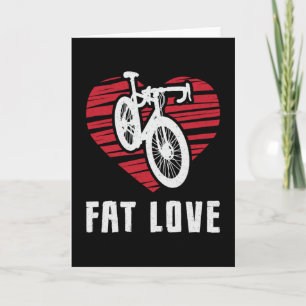 Fat Bike Fat Love Bike Biker MTB Cycling Fatbike Kaart
