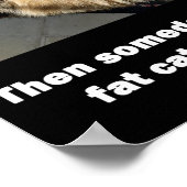 Fat Cat Investir judicieusement Mème Poster (Coin)