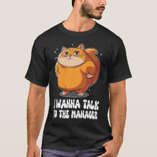 Fat Cat Karen Ik wil praten met de manager Meme T-shirt