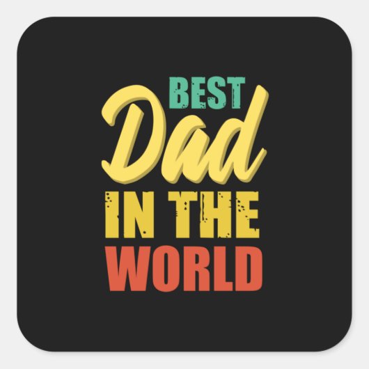 Father Gift | Beste vader ter wereld Vierkante Sticker (Voorkant)