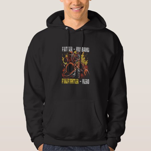 Father Husband Firefighter Hero Fireman Dad Daddy Hoodie (Voorkant)