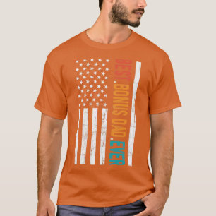 Fathers Day Best Bonus Pap Ooit met Amerikaanse Am T-shirt