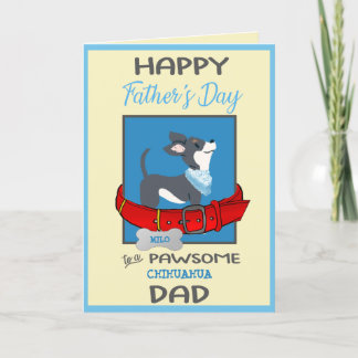 Fathers Day Custom Card van uw Chihuahua Feestdagen Kaart