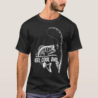 Father's Day  Fishing Reel Cool Dad Fisherman Dadd T-shirt