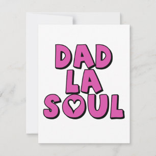 Fathers Day Gift Dad La Soul Hip Rap Feestdagenkaart