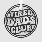 Fatigué Dads Club Funny (dos)