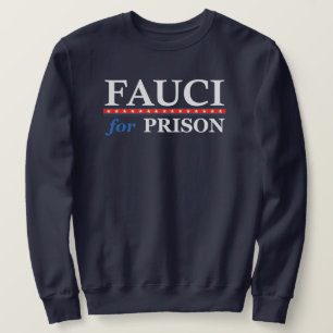 FAUCI VOOR PRISON T-Shirt