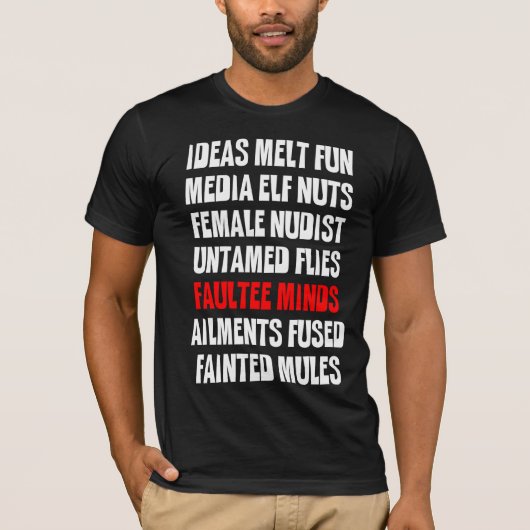 Faultee Minds - Anagram T-shirt (Voorkant)