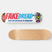 FAUX DREAD Skateboard (Horz)