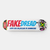 FAUX DREAD Skateboard (Horz)