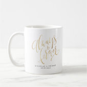 Faux Gold Modern Simple Altijd en altijd script Koffiemok (Links)