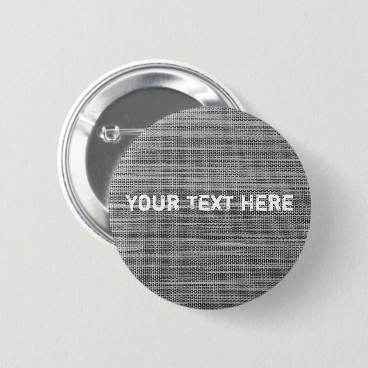 Faux Grey Fabric Custom Text Button (Voorkant /achterkant)