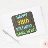 Faux Hood, Tekstverf, 38th Birthday + Naam Vierkante Sticker (Envelop)