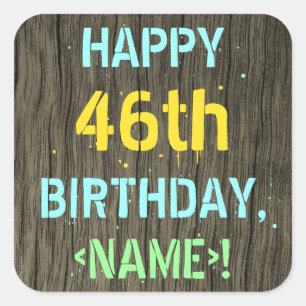 Faux Hood, Tekstverf, 46th Birthday + Naam Vierkante Sticker