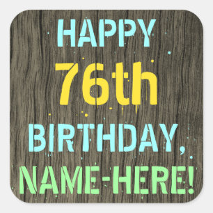 Faux Hood, Tekstverf, 76th Birthday + Naam Vierkante Sticker