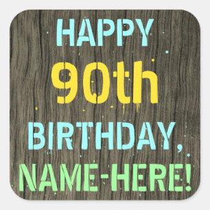 Faux Hood, Tekstverf, 90th Birthday + Naam Vierkante Sticker