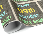 Faux Hood, Tekstverf, 99th Birthday + Naam Cadeaupapier (Rol Hoek)