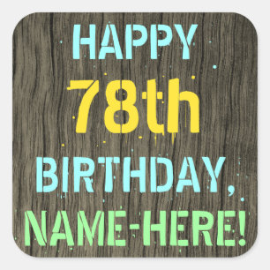 Faux hout, geschilderde tekst look, 78ste verjaard vierkante sticker