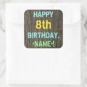 Faux Hout, Tekstvorm, 8th Birthday + Naam Vierkante Sticker (Tas)