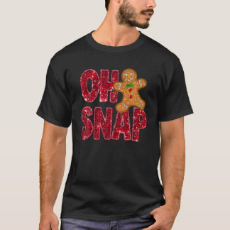 Faux Sequins Oh Snap Kerstmis Gingerbread Familie T-shirt