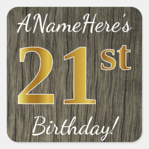 Faux Wood, Faux Gold 21st Birthday + Eigen naam Vierkante Sticker