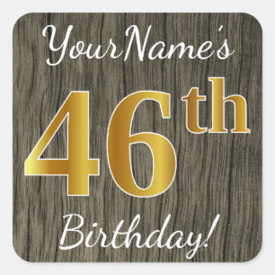 Faux Wood, Faux Gold 46th Birthday + Eigen naam Vierkante Sticker