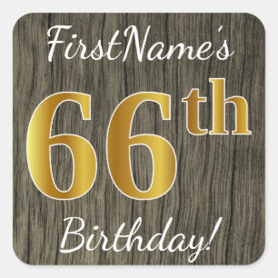 Faux Wood, Faux Gold 66th Birthday + Eigen naam Vierkante Sticker