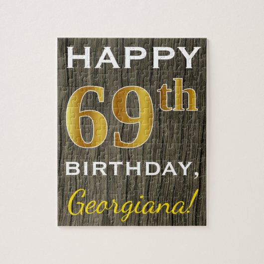 Faux Wood, Faux Gold 69th Birthday + Eigen naam Legpuzzel (Verticaal)