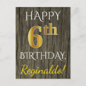 Faux Wood, Faux Gold 6th Birthday + Eigen naam Briefkaart (Voorkant)