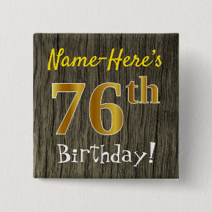 Faux Wood, Faux Gold 76th Birthday + Eigen naam Vierkante Button 5,1 Cm