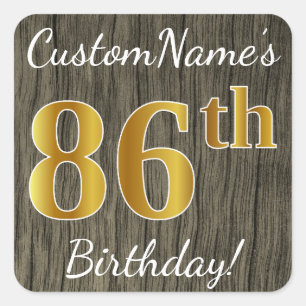 Faux Wood, Faux Gold 86th Birthday + Eigen naam Vierkante Sticker