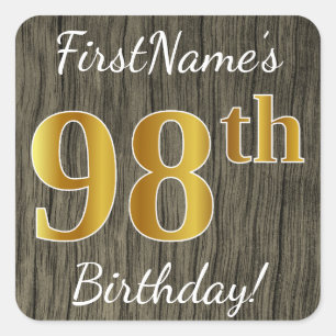 Faux Wood, Faux Gold 98th Birthday + Eigen naam Vierkante Sticker