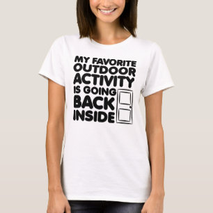 Favoriete buitenactiviteiten gaan in grappigheid t-shirt
