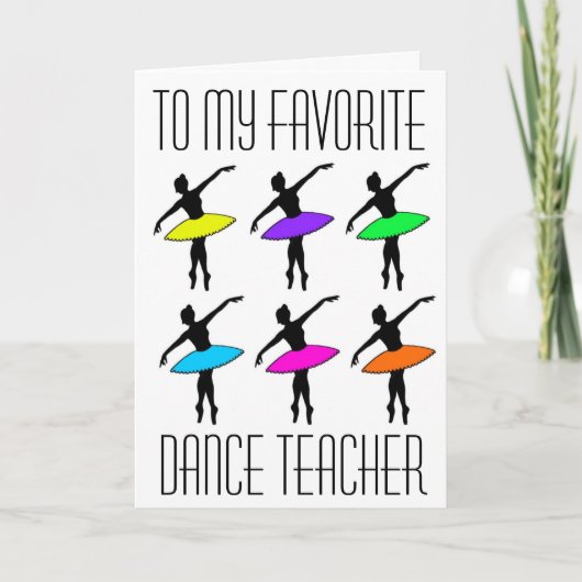 Favoriete dance leraar ballet overweging Dank je w Bedankkaart (Voorkant)