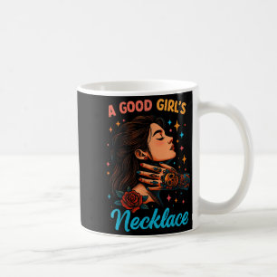Favoriete Ketting quote van een goed meisje Koffiemok