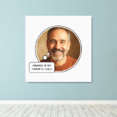 Favoriete kind Funny Dad Vaderdag Canvas Afdruk (Insitu (Houten vloer))