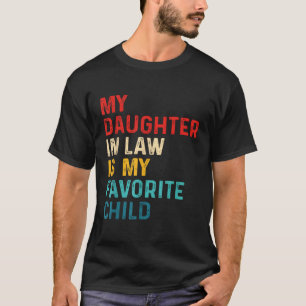 Favoriete kind Mijn schoonzoon Familie Humor T-shirt
