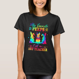 Favoriete konijntjes noemen me leraar Paasdas Dye T-shirt