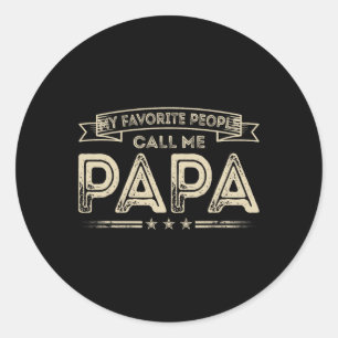 Favoriete mensen noemen me papa grappige opa vader ronde sticker