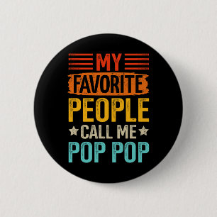 Favoriete mensen noemen Pop Pop Opa Vaderdag B Ronde Button 5,7 Cm