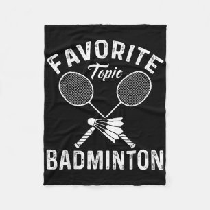 Favoriete onderwerp Badminton Grappige Sportspeler Fleece Deken