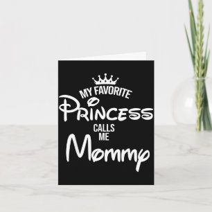 Favoriete prinses noemt moedershirt mama moeders d kaart